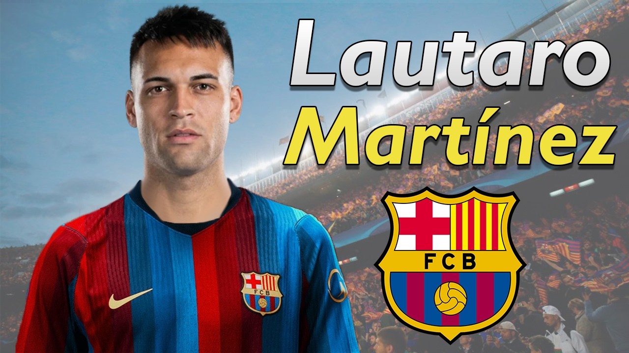 Lautaro Martínez ● Barcelona Transfer Target 2026 🔵🔴🇦🇷 Best Goals & Skills background