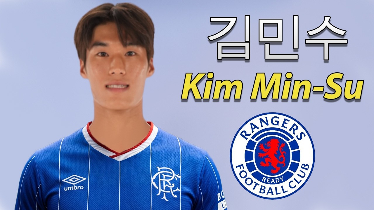 Kim Min-su 김민수 ● Welcome to Rangers 2026 🔴⚪🔵🇰🇷 Best Goals & Skills background