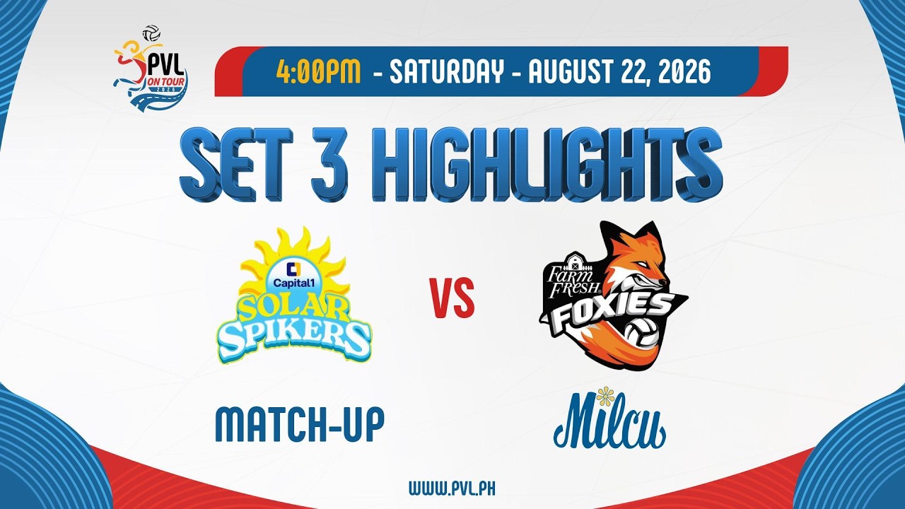 Capital1 Solar Spikers vs. Farm Fresh Foxies - 3rd Set Highlights background