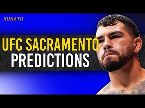 UFC SACRAMENTO PREDICTIONS | UFC SACRAMENTO FULL CARD BREAKDOWN
