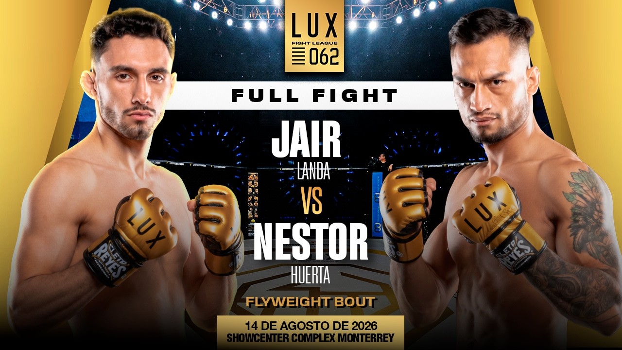 Jair Landa vs Nestor Huerta, pelea estratégica a puro poder👊🔥 #luxfightleague background