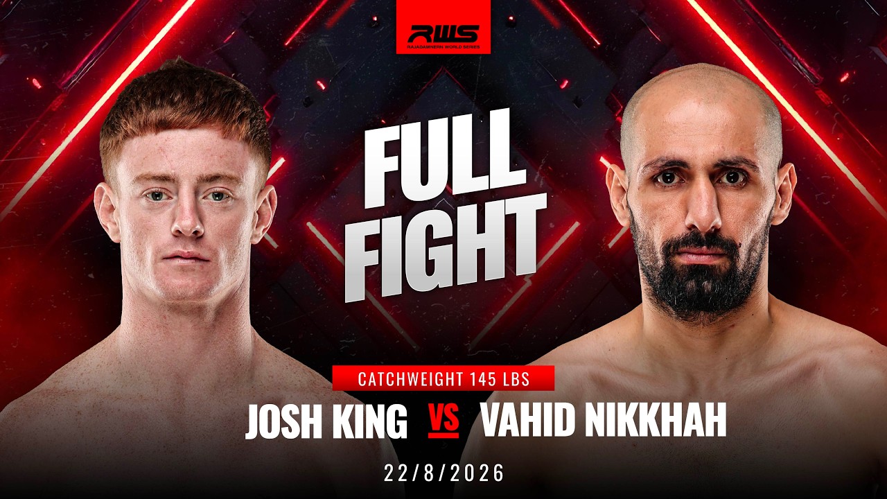 Full Fight l Josh King vs Vahid Nikkhah l จอช คิง vs วาฮิด นิกกาห์ RWS background
