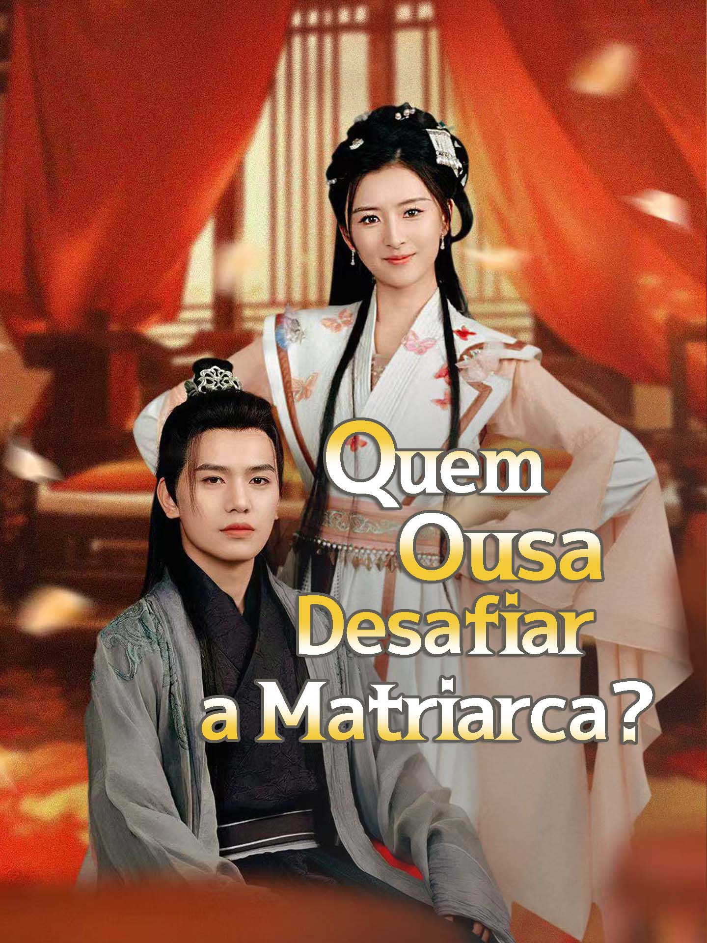 Quem Ousa Desafiar a Matriarca? poster