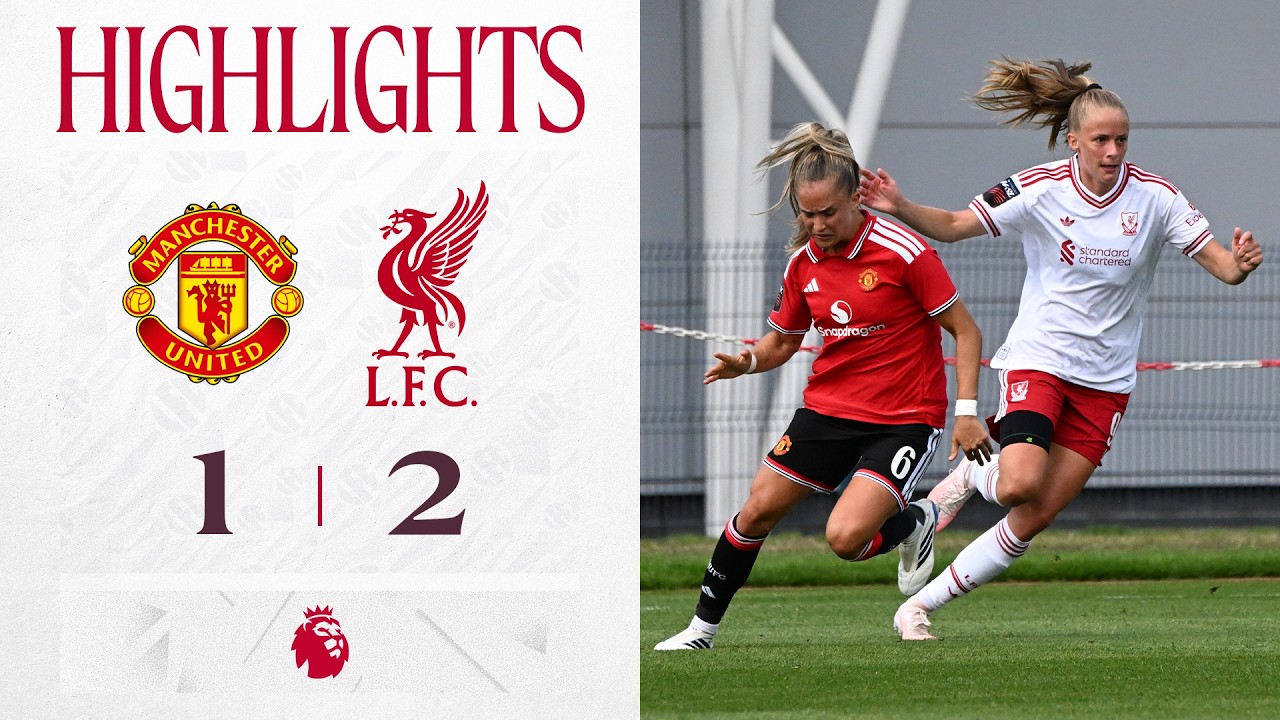 Highlights: Man Utd 1-2 Liverpool FC Women | Pre-season win at Carrington background