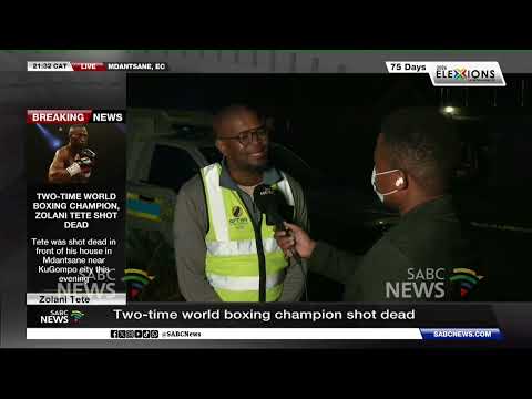 Two-time world boxing champion, Zolani Tete shot dead