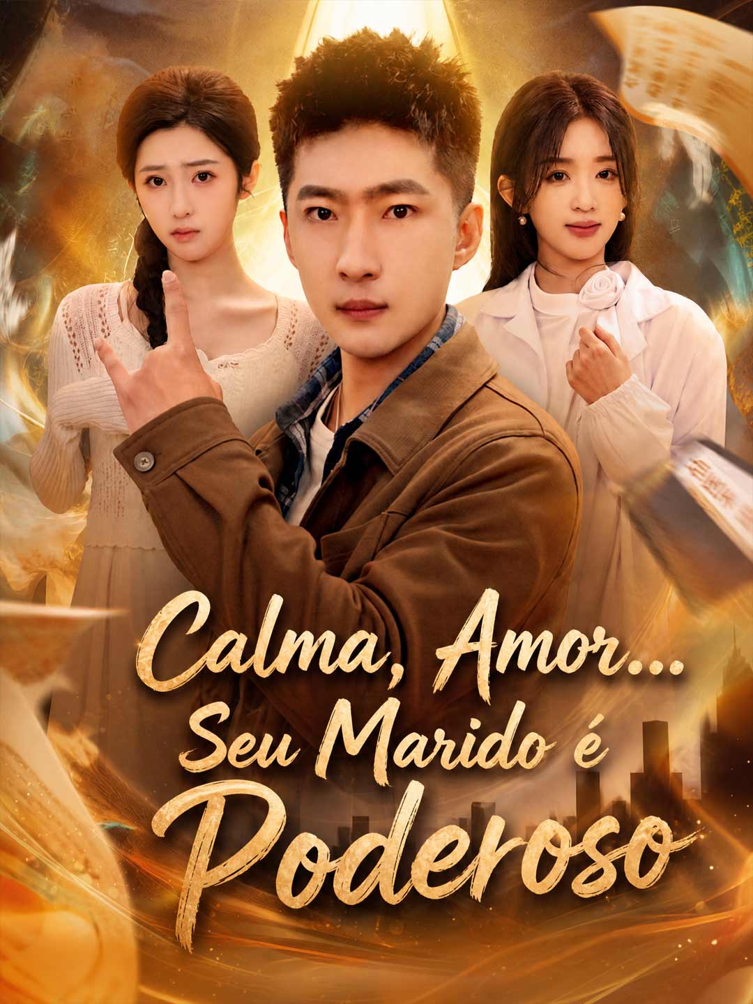 Calma, Amor... Seu Marido é Poderoso poster