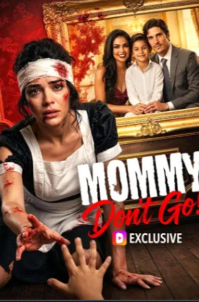 mommy don't go poster
