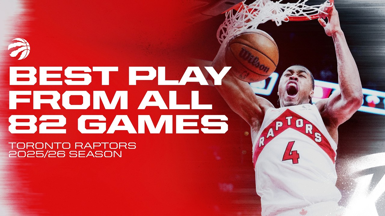 Toronto Raptors Best Plays from All 82 Games | 2025-26 Season Highlights background