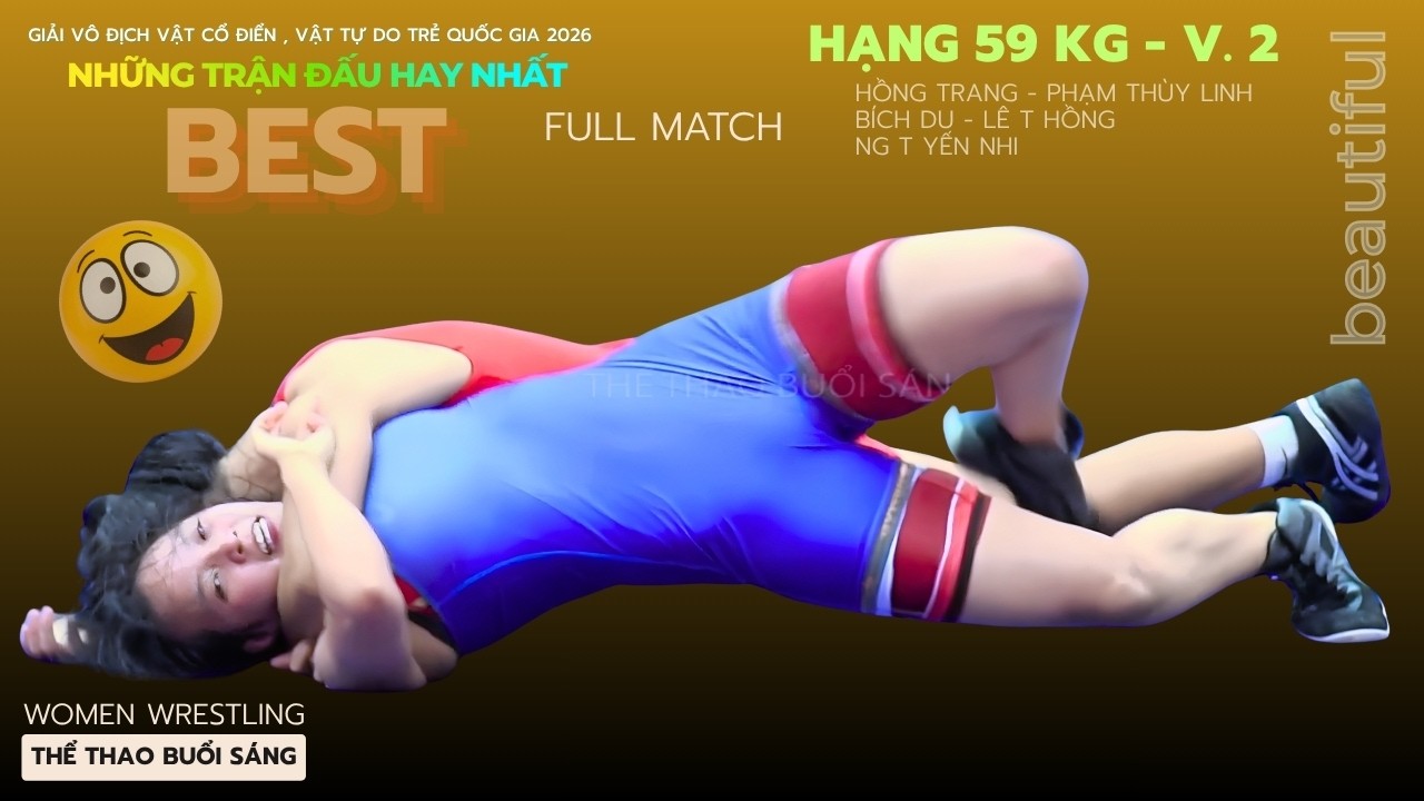 Vật Nữ - Giải Vô Địch Trẻ Quốc Gia 2026 - 59kg V2. Vietnamese Women's Wrestling background