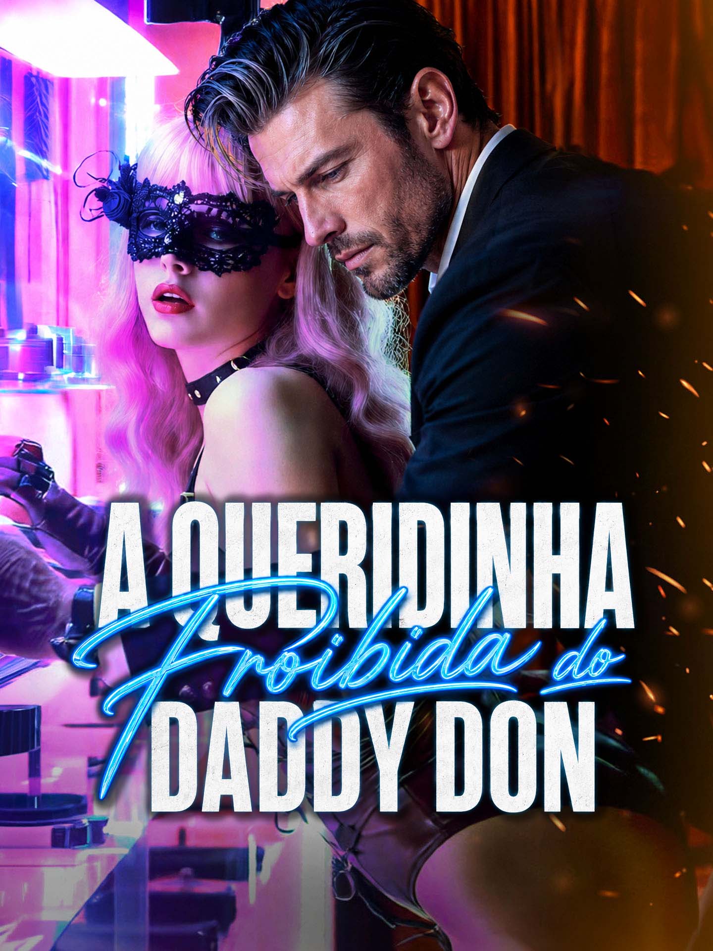 A Queridinha Proibida do Daddy Don poster
