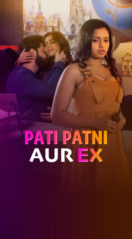 Pati, Patni aur Ex poster
