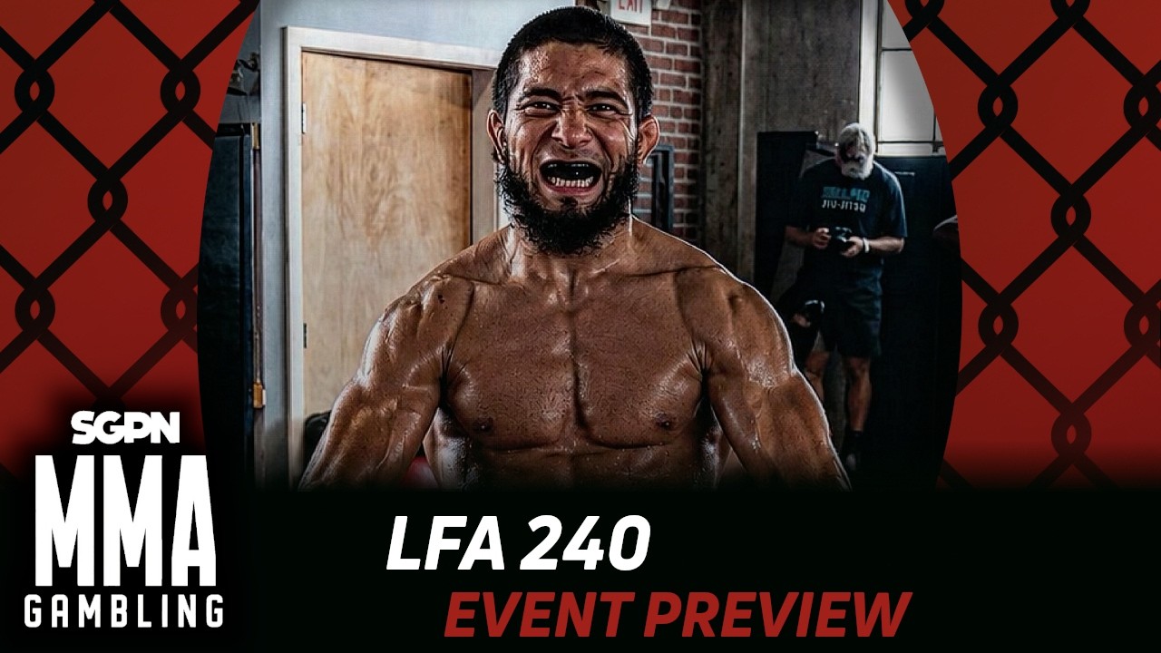 LFA 240 Preview, Predictions, and Picks (Ep1159) background