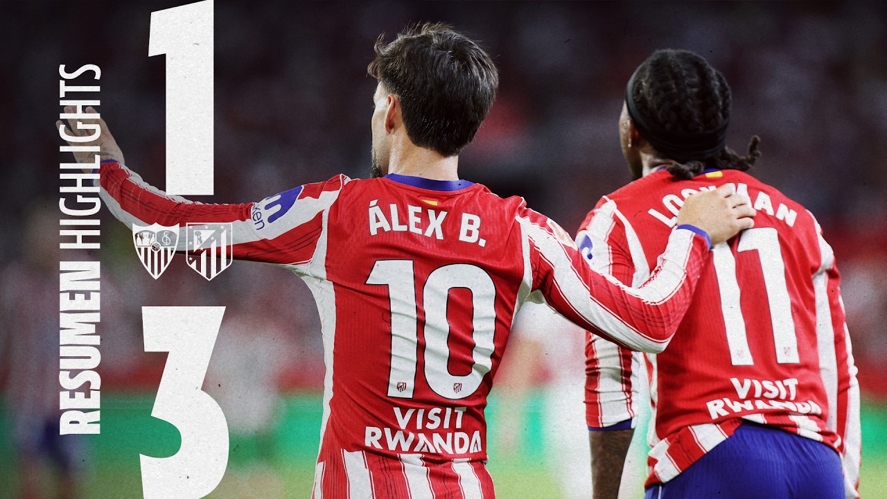 Sevilla FC 1-3 Atlético de Madrid | ⚽ Álex Baena (x2) & Lookman | HIGHLIGHTS, LaLiga - MD3 background