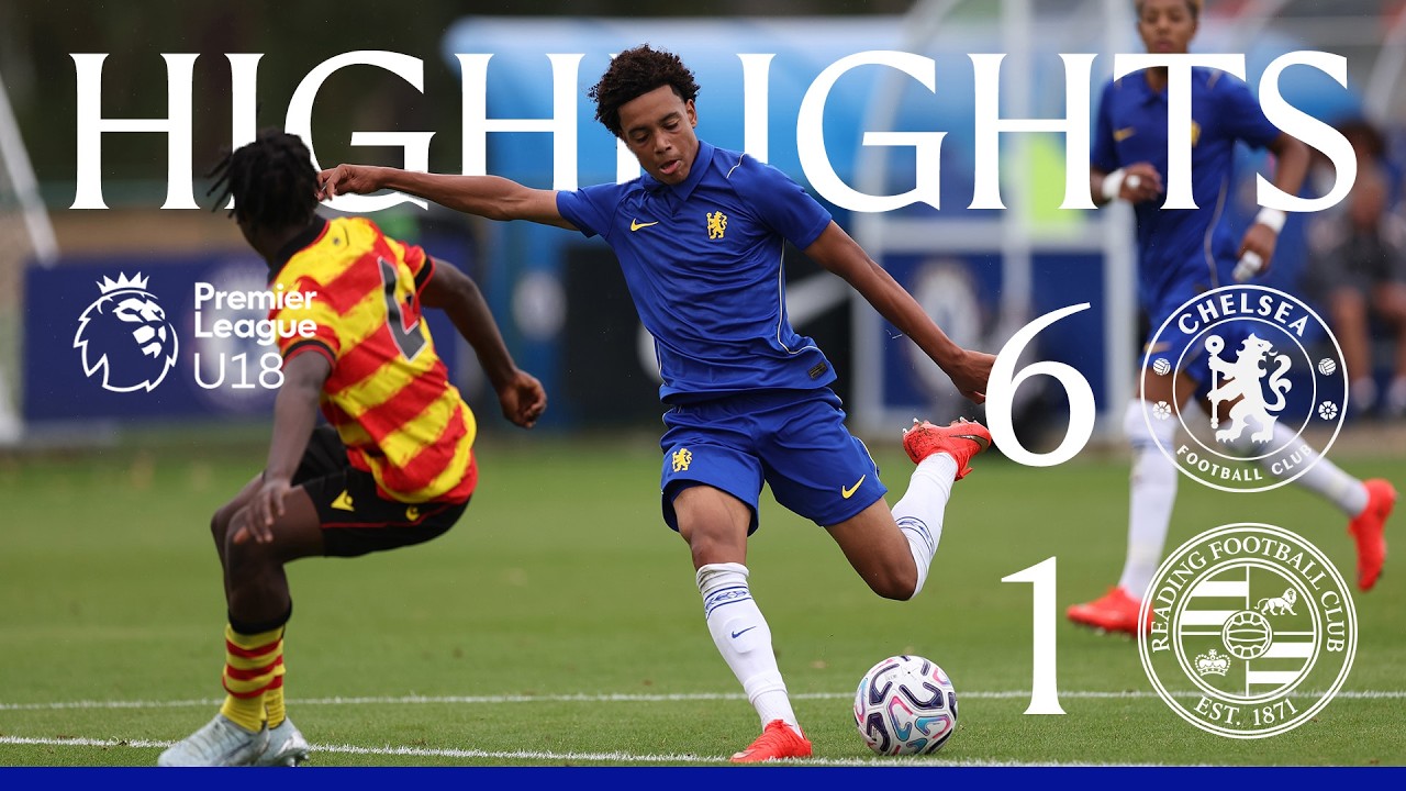Chelsea U18 6-1 Reading U18 | HIGHLIGHTS | U18 Premier League | 2026/27 background