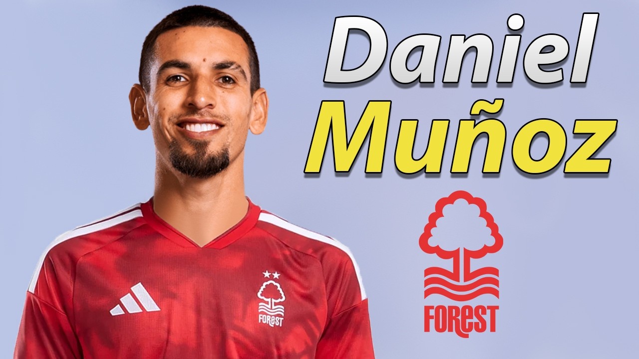 Daniel Muñoz ● Welcome to Nottingham Forest 2026 🔴🇨🇴 Best Skills, Tackles, Goals & Assists background
