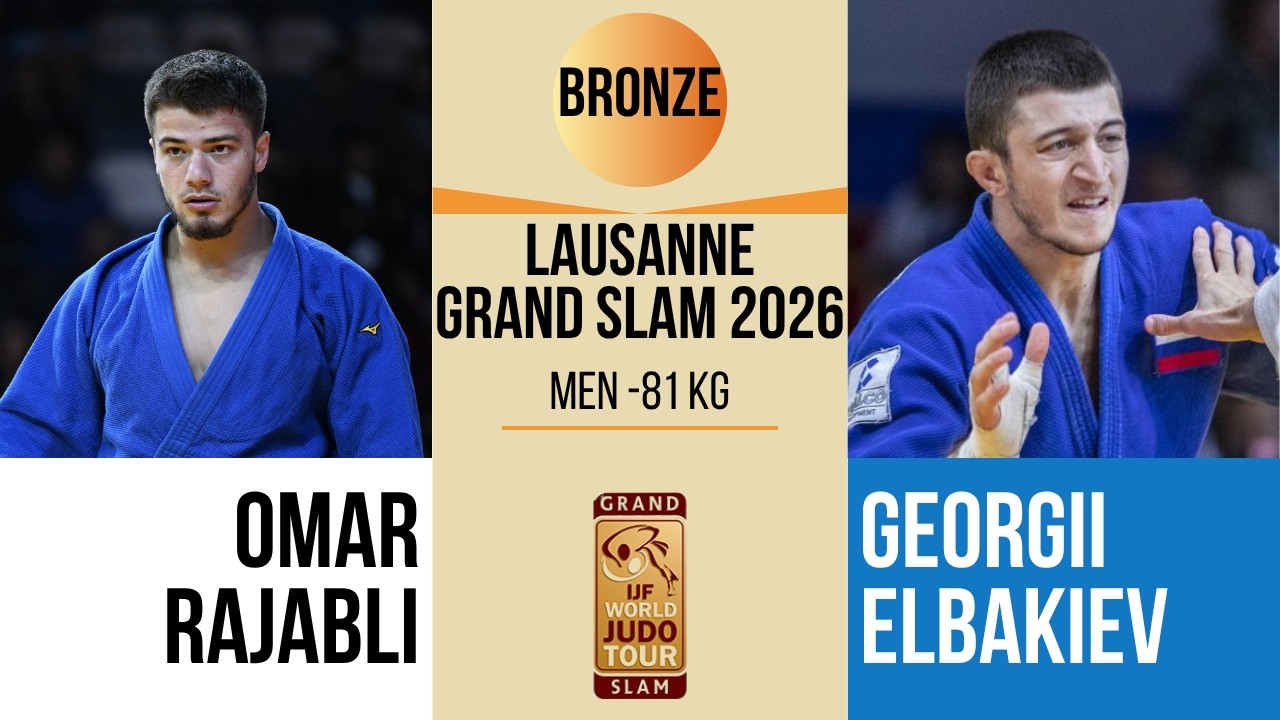 Omar RAJABLI VS Georgii ELBAKIEV | Lausanne Grand Slam 2026 | BRONZE -81 kg background