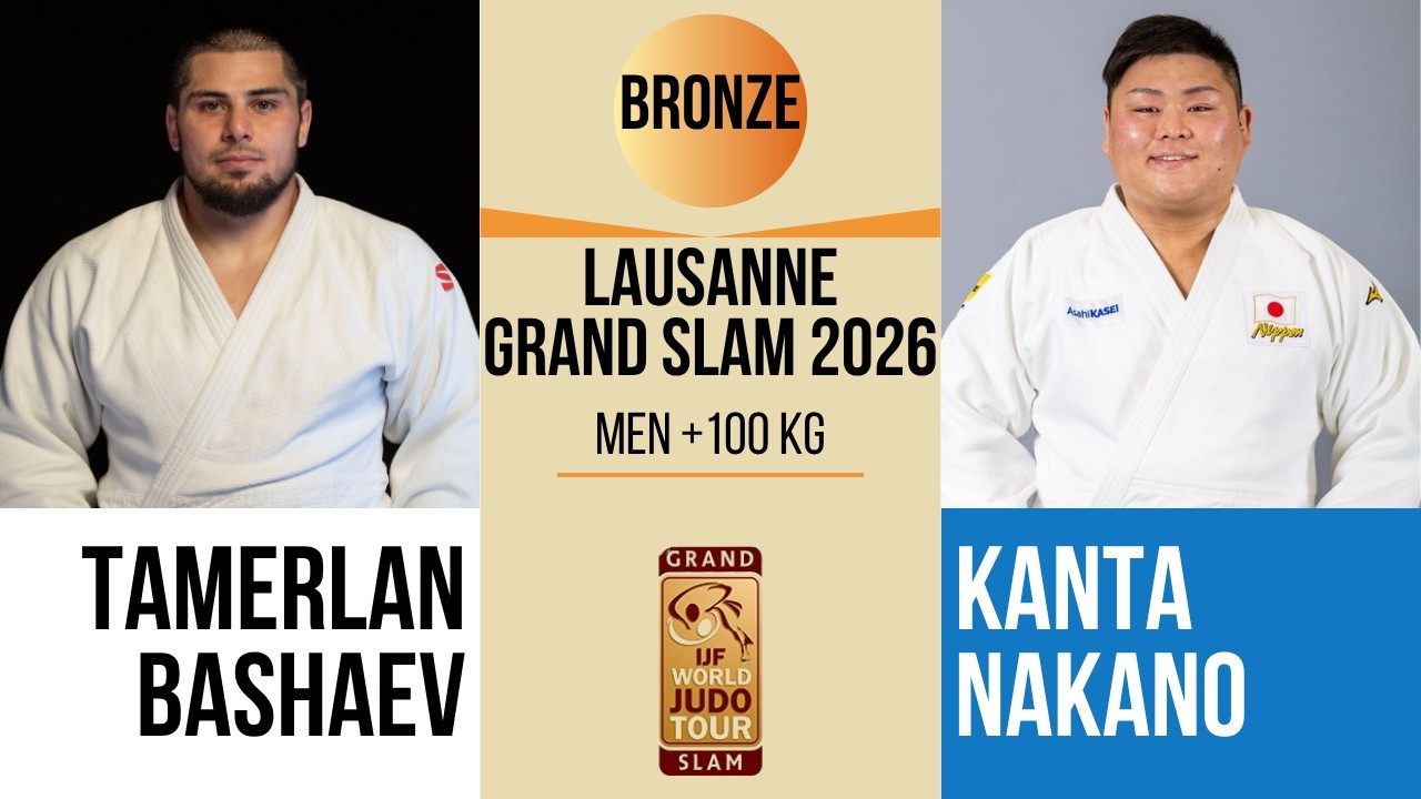 Tamerlan BASHAEV VS Kanta NAKANO | Lausanne Grand Slam 2026 | BRONZE +100 kg background