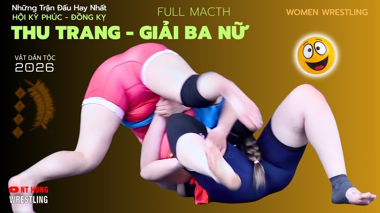 Vật Nữ - Xem Ngay Full Giải Ba Nữ - Hội Kỳ Phúc . Đồng Kỵ - women wrestling. background
