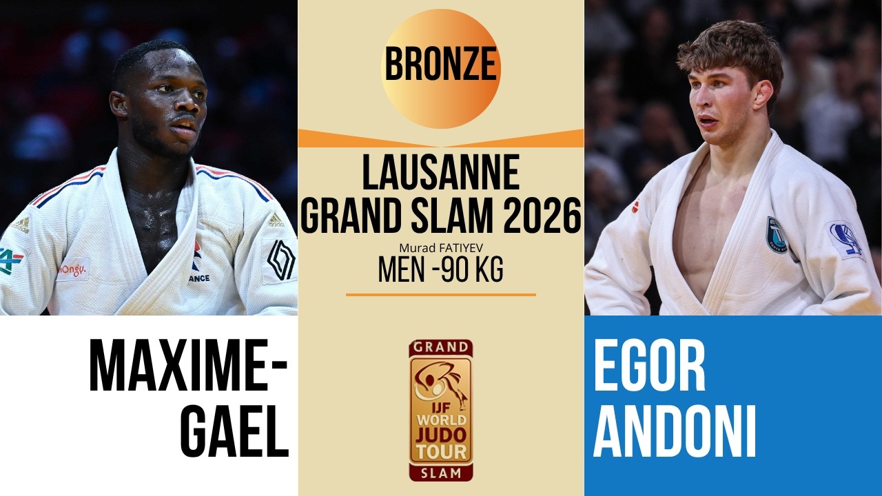 Maxime-Gael NGAYAP HAMBOU VS Egor ANDONI | Lausanne Grand Slam 2026 | BRONZE -90 kg background