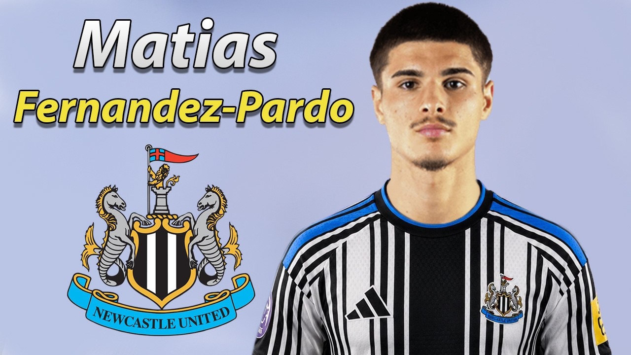 Matías Fernández-Pardo ● Welcome to Newcastle 2026 ⚫️⚪️🇧🇪 Best Goals, Skills & Assists background