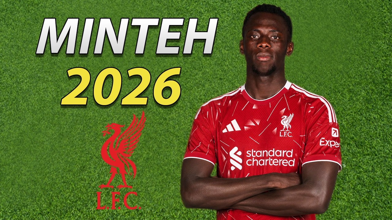 YANKUBA MINTEH ● Welcome to Liverpool 2026 🔴🇬🇲 background