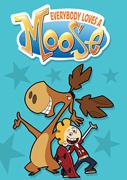 Everybody Loves a Moose