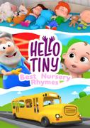 Hello Tiny - Best Nursery Rhymes S1-S2