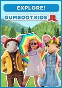 Explore with the Gumboot Kids poster