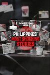 Philippines’ Most Shocking Stories