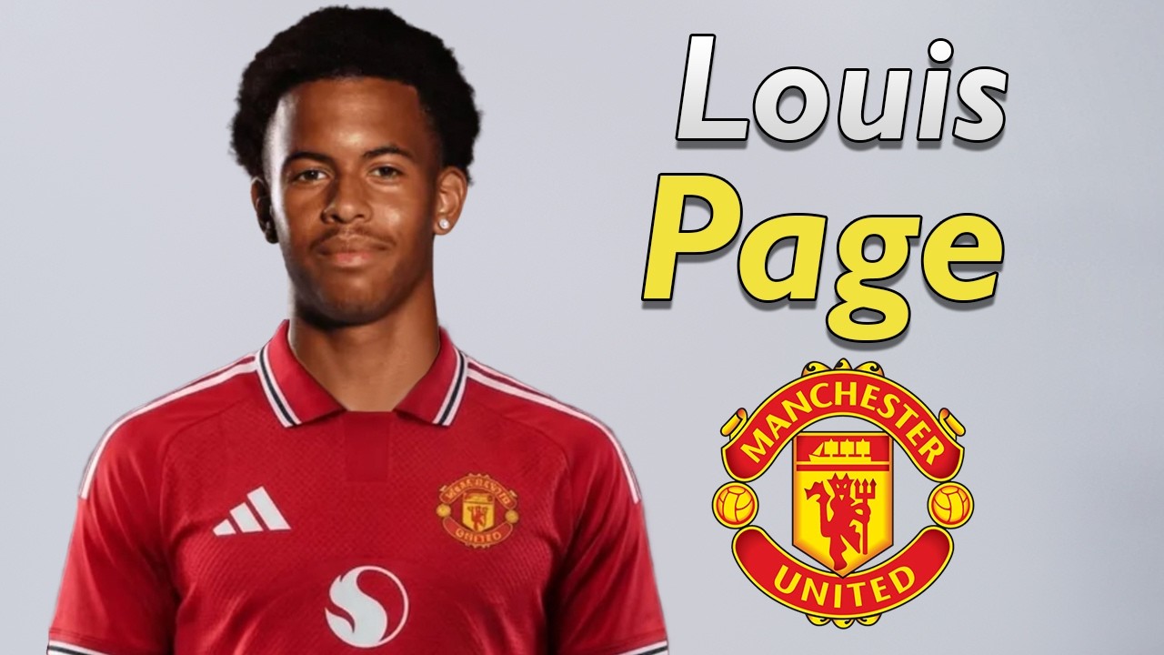 Louis Page โ Manchester United Transfer Target 2026 ๐ด๐ด๓ ง๓ ข๓ ฅ๓ ฎ๓ ง๓ ฟ Best Skills, Tackles & Passes background
