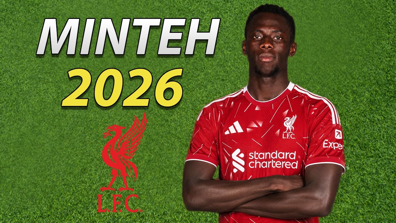 YANKUBA MINTEH ● Welcome to Liverpool 2026 🔴🇬🇲 background