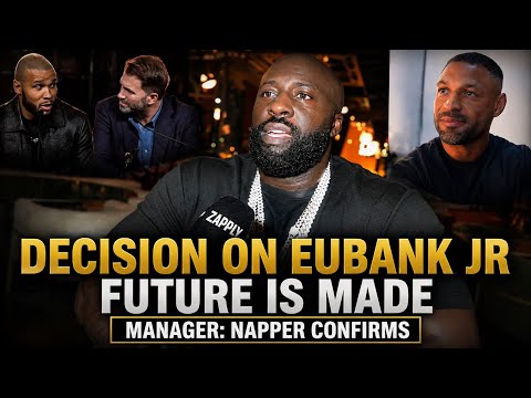‘EUBANK JR TALKS WITH EDDIE HEARN’ MANAGER NAPPER DROPS BOMBSHELL ON KELL BROOK & BILLY JOE SAUNDERS