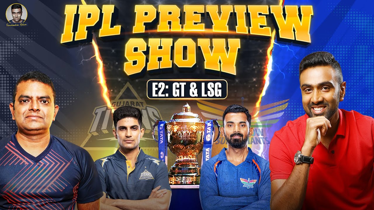New Kids on the Block | IPL Preview Show: Gujarat Titans & Lucknow Super Giants | IPL 2024| R Ashwin background