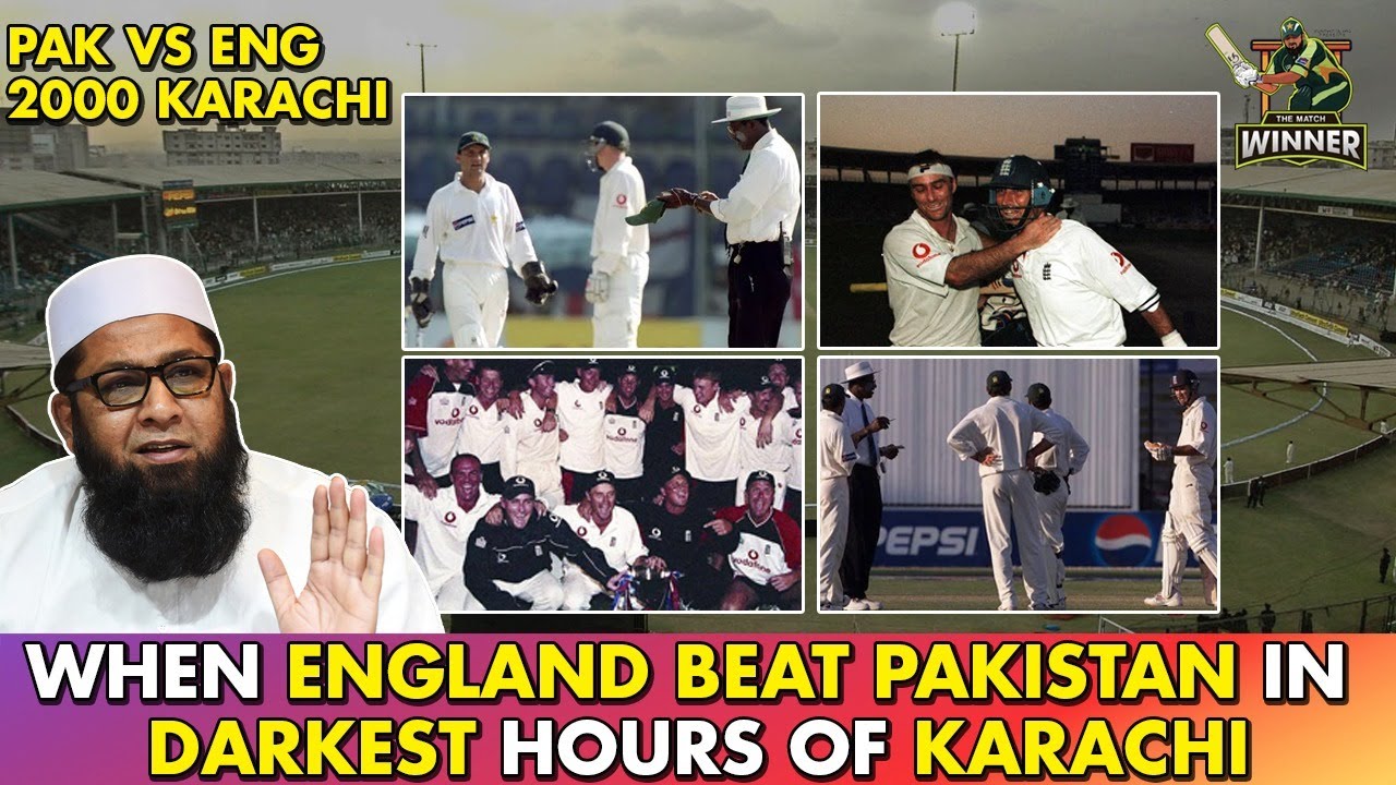 Pak vs Eng 2000, Karachi: When England Beat Pakistan in Darkest Hours Of Karachi | Inzamam Ul Haq background