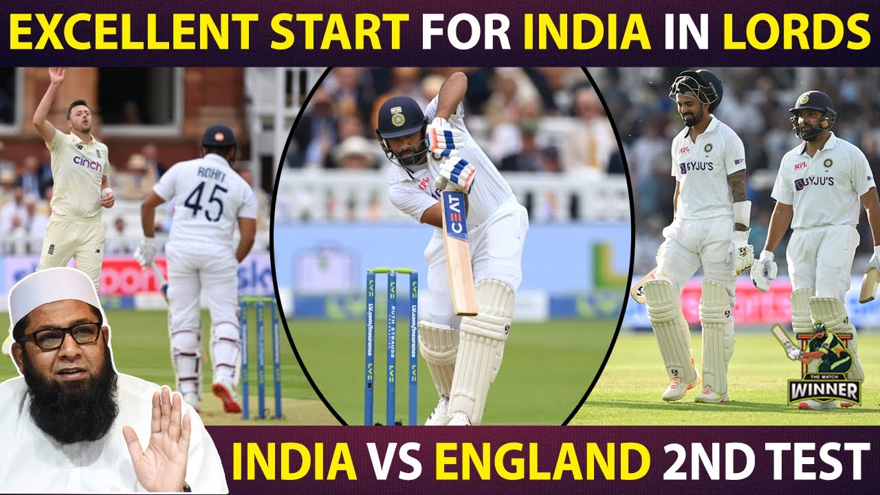 Excellent Start For India in Lords | India vs England 2nd Test | Inzamam-ul-Haq background