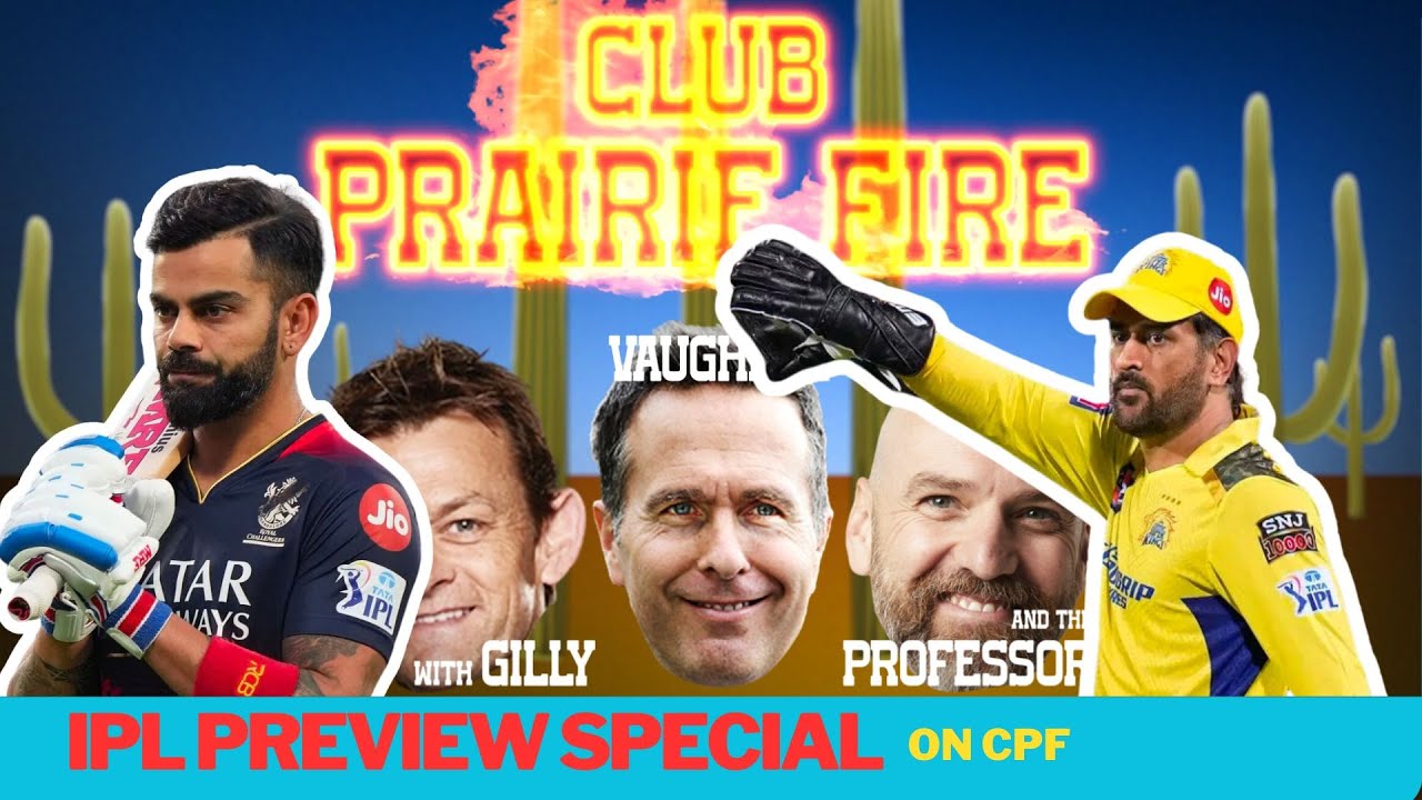 IPL Preview Special on Club Prairie Fire