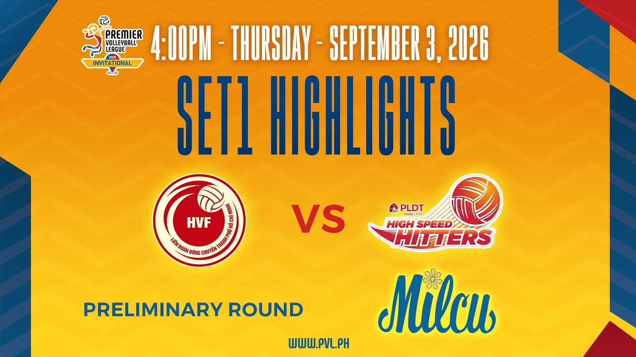 Ho Chi Minh City (W) vs. PLDT Home Fibr High Speed Hitters - 1st Set Highlights