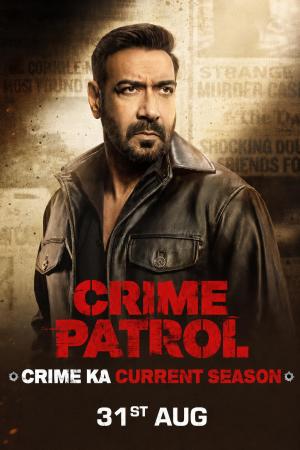 Crime Patrol 2026: Crime Ka Current Season [Hindi]