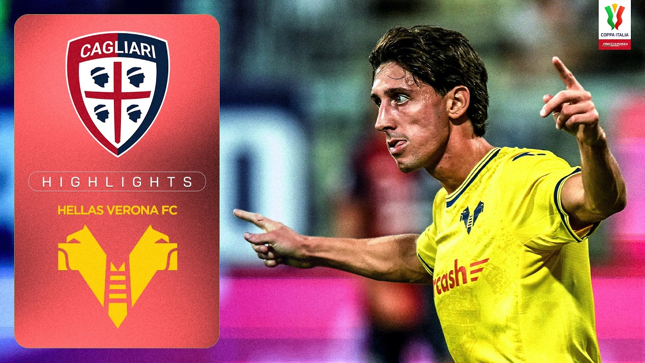 Mulattieri Sends Verona Through! | CAGLIARI-VERONA | HIGHLIGHTS | Coppa Italia Frecciarossa 2026/27