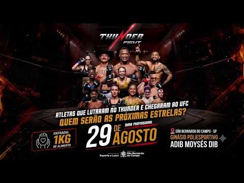 🔴 AO VIVO | THUNDER FIGHT 55 – MMA PROFISSIONAL • MMA AMADOR • KICKBOXING | 29/08/2026