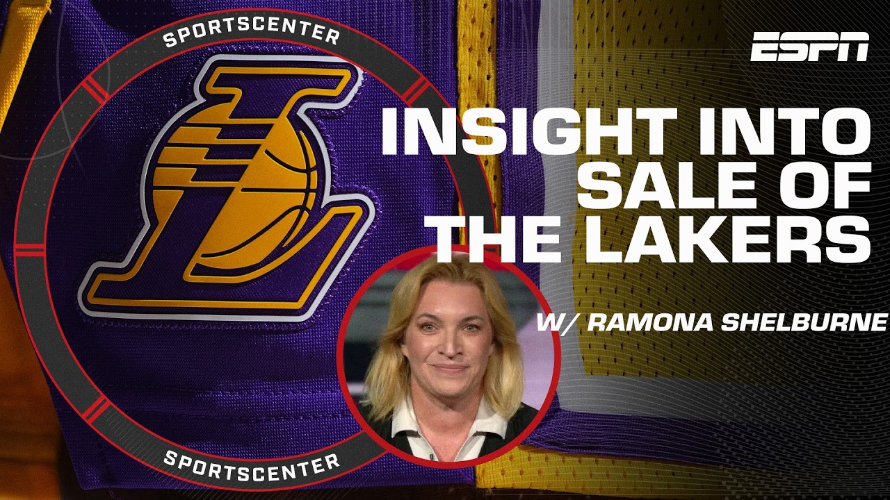 Ramona Shelburne details how fast the sale of Lakers happened | SportsCenter