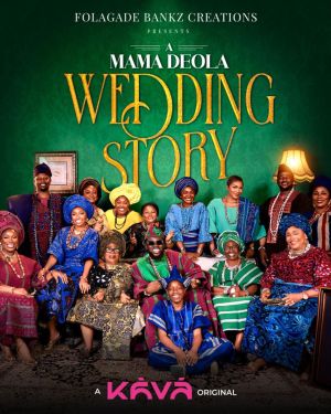 A Mama Deola Wedding Story - 123Movies