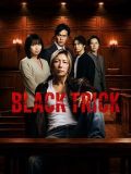 Black Trick: The Lawyer Who Controls Justice