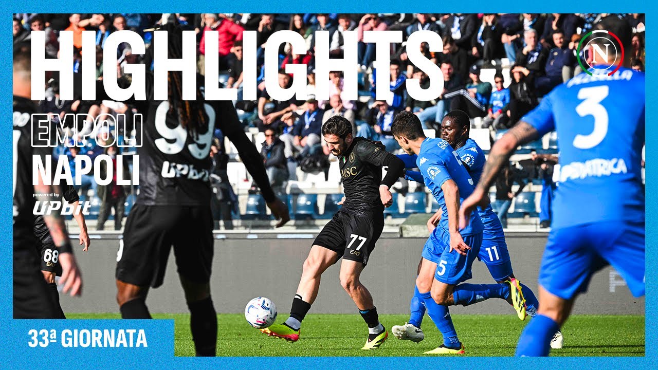HIGHLIGHTS | Empoli - Napoli 1-0 | Serie A 33ยช giornata