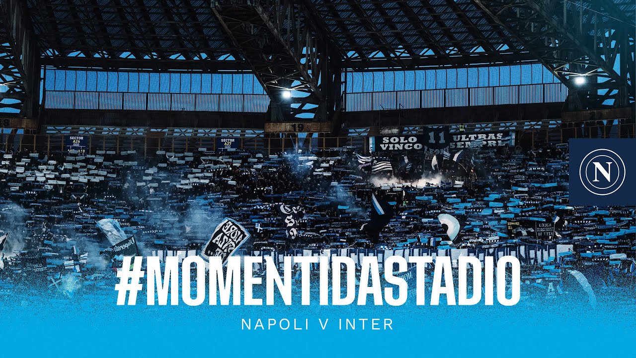 #MomentidaStadio | Napoli v Inter