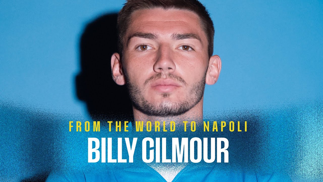 #DalMondoAlNapoli | Stagione 24/25 | Billy Gilmour background