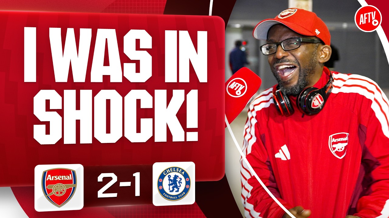 I Was In Shock! (TY) | Arsenal 2-1 Chelsea background