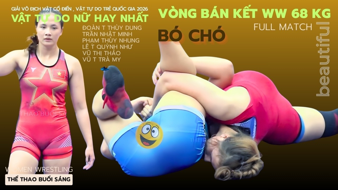 Vật Nữ - Giải Vô Địch Quốc Gia Trẻ 2026 - 68kg Đẹp Nhất . Bán Kết. Vietnamese Women's Wrestling backdrop
