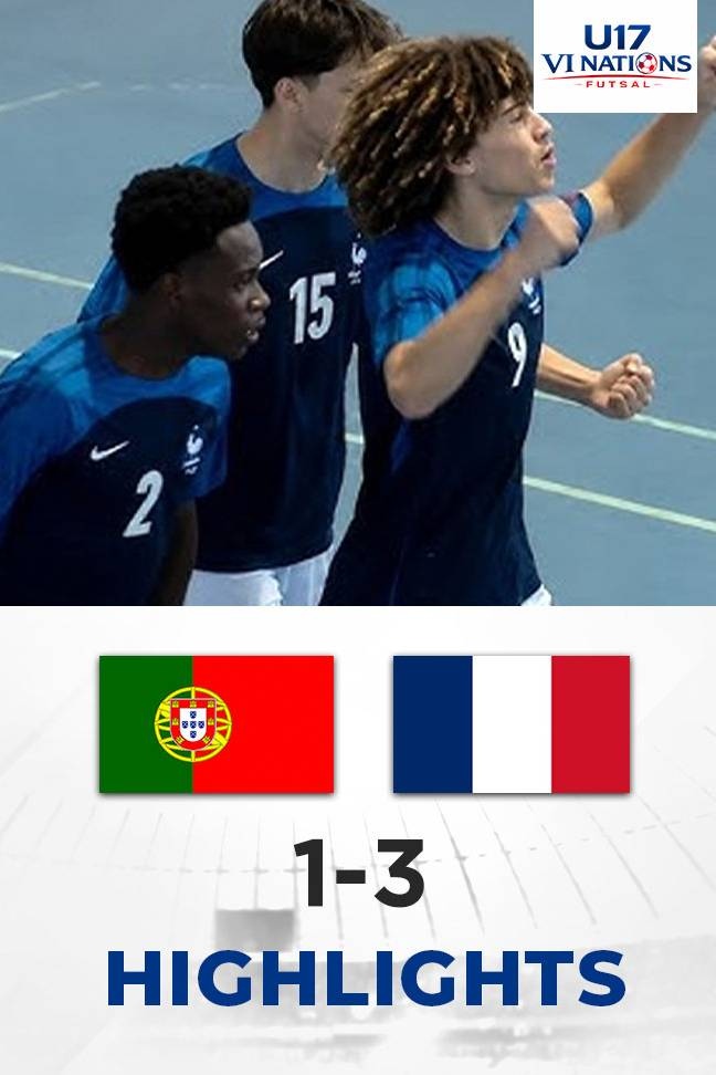 VI Nation U-17 Futsal Tournament 2026 - Highlight Portugal vs Prancis