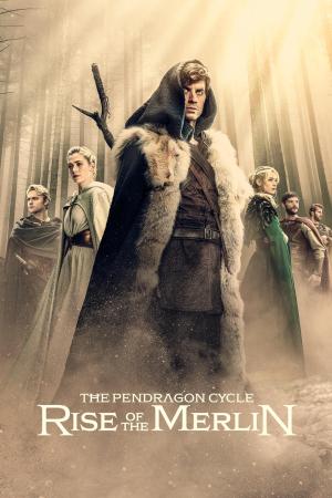 The Pendragon Cycle: Rise of the Merlin - 123Movies